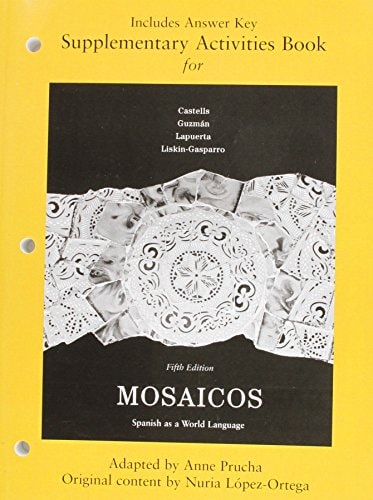 Mosaicos: Spanish as a World Language: Supplementary Activities Book