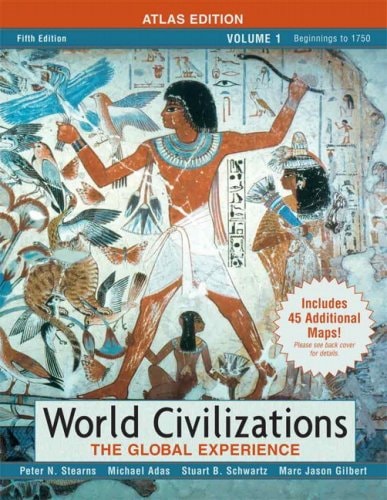 World Civilizations: The Global Experience, Vol 1, Aitlas Edition + Documents in World History, Volume 1 + Longman Atlas of World History by Maps.com