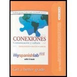 Conexiones: Comunicacion y Cultura (MySpanishLab with Pearson eText Access Card)