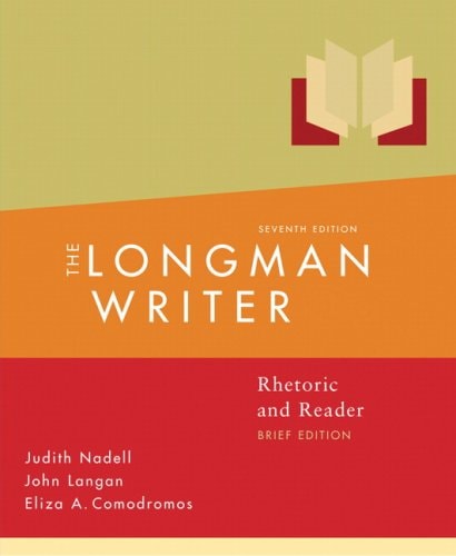 The Longman Writer: Rhetoric, Reader, and Research Guide, Brief Edition