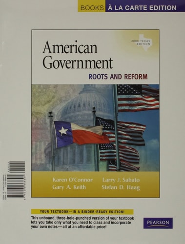 American Government: Roots and Reform, 2009 Texas Edition