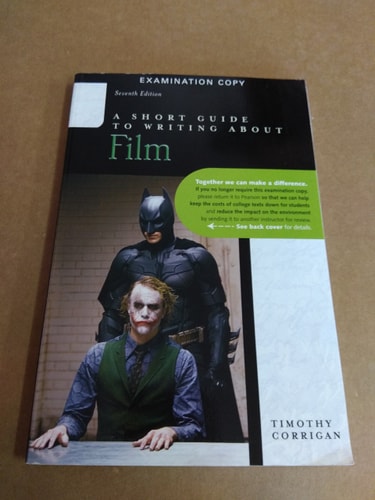A Short Guide to Writing About Film, 7th Ed. Exam Copy