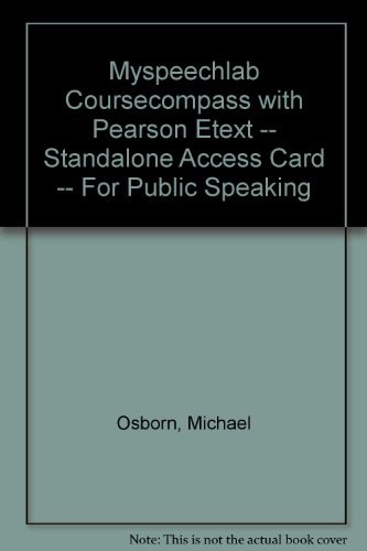 Public Speaking Myspeechlab Coursecompass With Pearson Etext Standalone Access Card