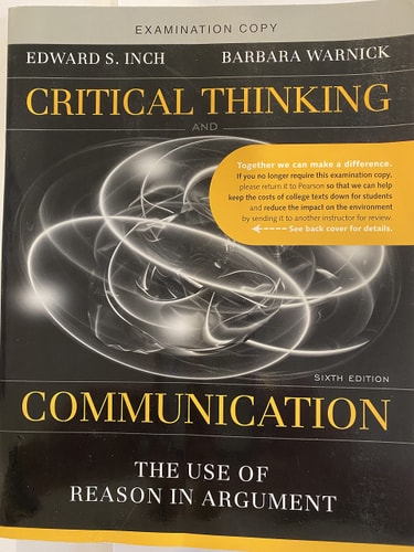 Critical Thinking: Communication (The Use of Reason in Argument)