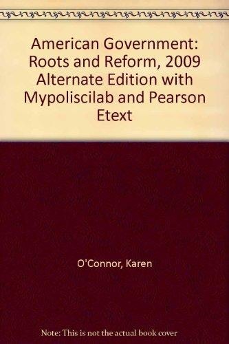 American Government: Roots and Reform