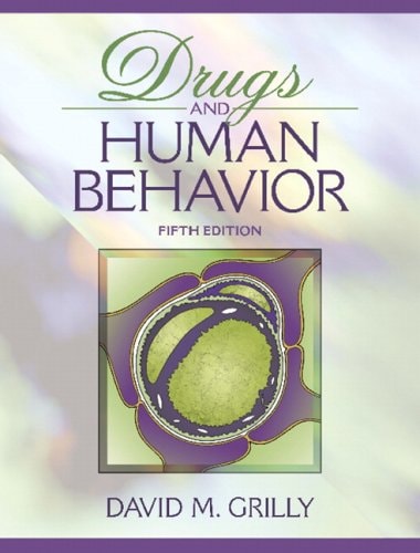 Drugs and Human Behavior: Value Pack With MySearchLab