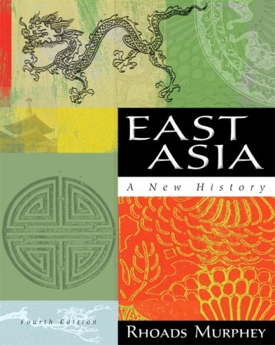 East Asia: A New History