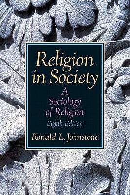 Religion In Society: A Sociology Of Religion- (Value Pack w/MySearchLab) (8th Edition)