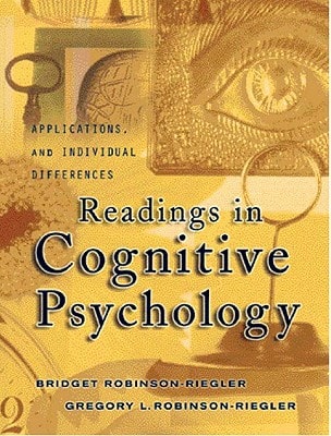 Readings in Cognitive Psychology: Applications, Connections and Individual Differences (Value Pack w/MyLab Search)