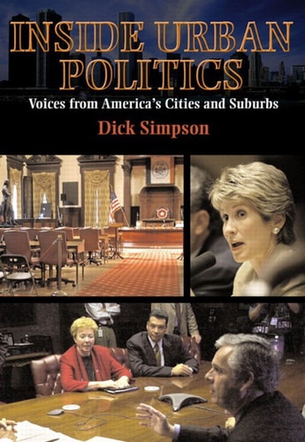 Inside Urban Politics: Voices From America'S Cities And Suburbs- (Value Pack w/MyLab Search)