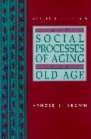 Social Processes of Aging and Old Age
