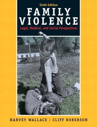 Family Violence: Legal, Medical, and Social Perspectives