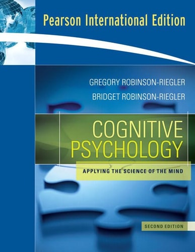 Cognitive Psychology: Applying the Science of the Mind