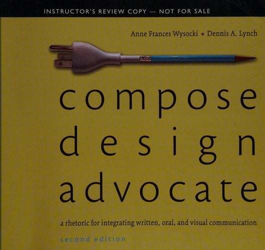 Compose, Design, Advocate