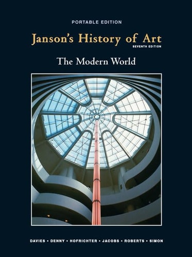 Janson's History of Art, Book 4: The Modern World, 7th Edition
