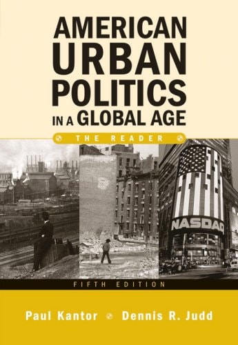 American Urban Politics in a Global Age: The Reader
