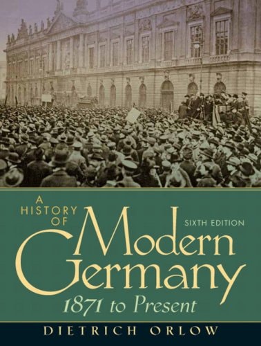 A History of Modern Germany: 1871-Present