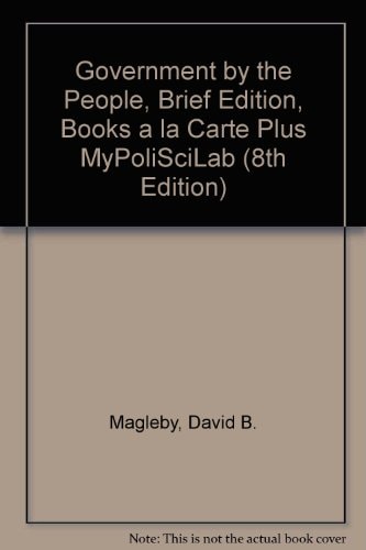 Government by the People: Books a La Carte Edition