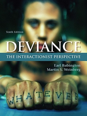 Deviance: The Interactionist Perspective