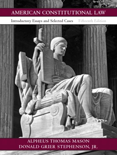American Constitutional Law: Introductory Essays and Selected Cases + Mysearchlab