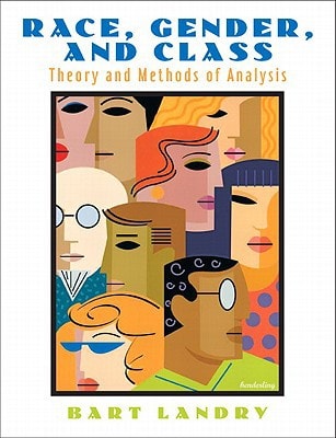 Race, Gendernd Class: Theory And Methods Of Analysis- (Value Pack w/MySearchLab)
