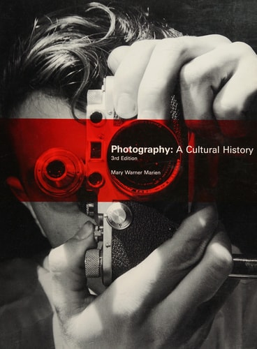 Photography: A Cultural History