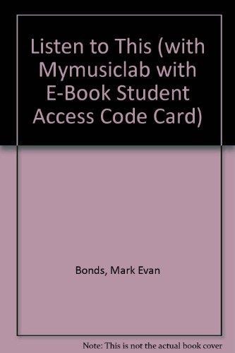 Listen to This (with MyMusicLab with E-Book Student Access Code Card)