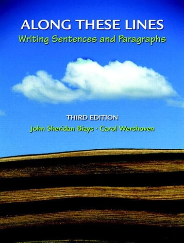 Along These Lines: Writing Sentences and Paragraphs + Mywritinglab Student Access Code Card