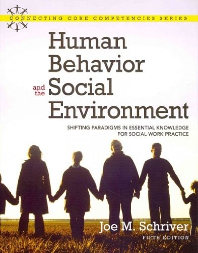Human Behavior and the Social Environment: Shifting Paradigms in Essential Knowledge for Social Work Practice