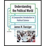 Understanding the Political World: A Comparative Introduction to Political Science