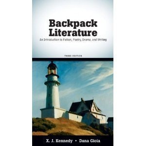 Backpack Literature: An Introduction to Fiction, Drama, & Writing