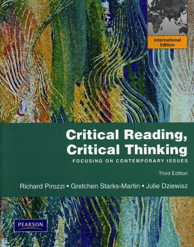 Critical Reading, Critical Thinking: Focusing on Contemporary Issues