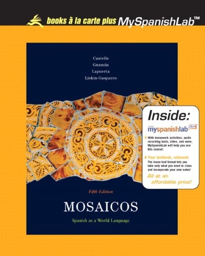 Mosaicos: Spanish as a World Language, Unbound (for Books a la carte Plus) (5th Edition)
