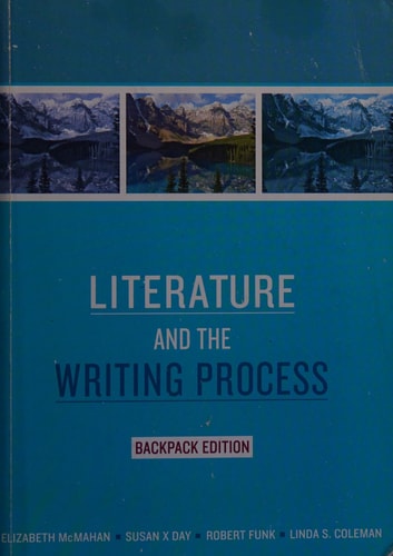 Literature and the Writing Process: Backpack Edition