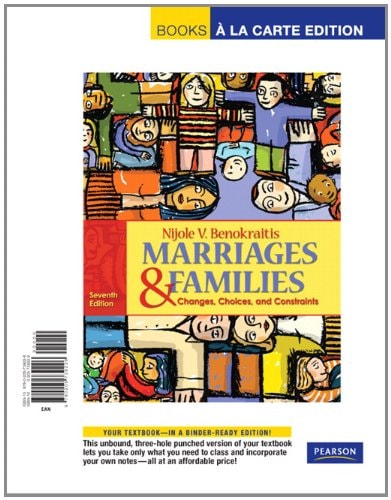 Marriages and Families: Changes, Choices and Constraints