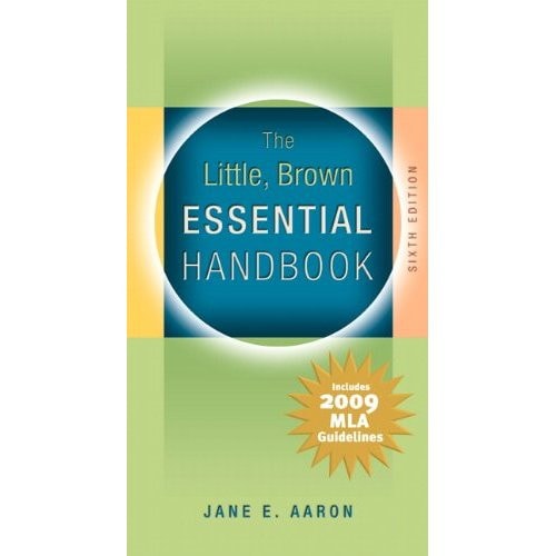 The Little, Brown Essential Handbook: Includes 2009 MLA Guides
