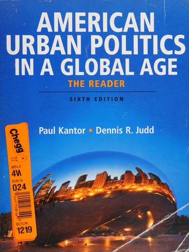 American Urban Politics in a Global Age: The Reader (6th Edition)
