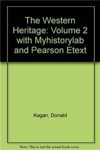 The Western Heritage + Myhistorylab and Pearson Etext
