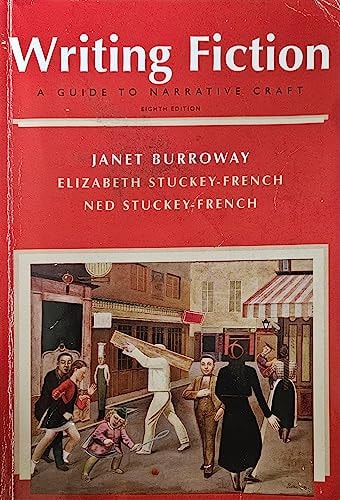 Writing Fiction: A Guide to Narrative Craft