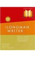 The Longman Writer: Rhetoric, Reader, Research Guide, Handbook