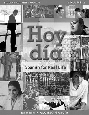 Student Activities Manual for Hoy día: Spanish for Real Life, Volume 2