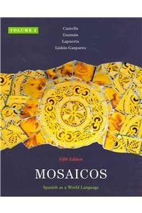 Mosaicos: Spanish As a World Language (English and Spanish Edition)