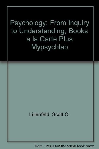 Psychology: From Inquiry to Understanding, Books a la Carte Plus Mypsychlab