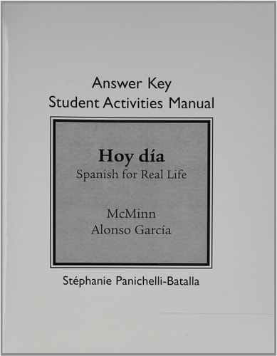 Student Activities Manual Answer Key for Hoy día: Spanish for Real Life