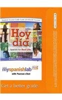 MySpanishLab Pass Code with E-book: Hoy día / Spanish for Real Life