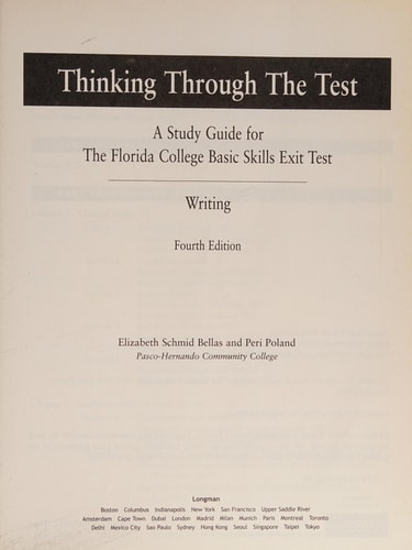 Thinking Through the Test A Study Guide for the Florida College Basic Exit Tests - Writing - Without Answers