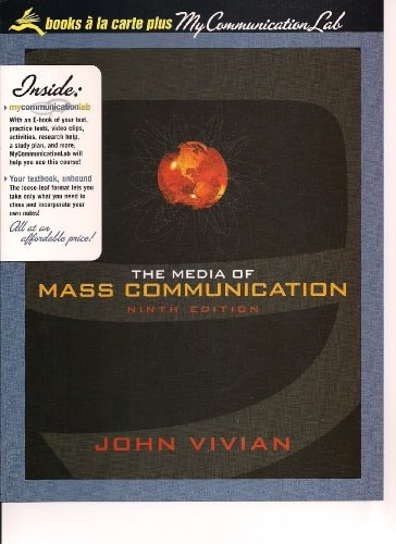 The Media of Mass Communication (Books a la Carte)