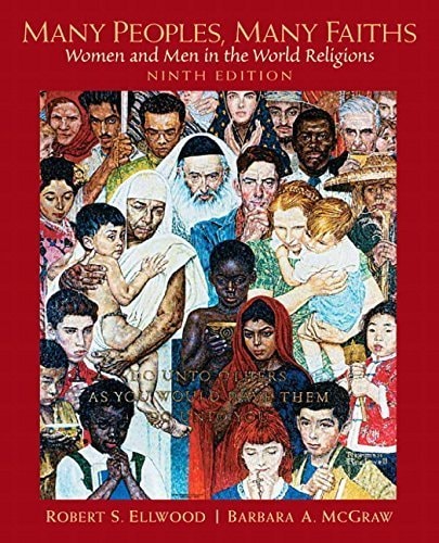 Many Peoples, Many Faiths: Women and Men in the World Religions
