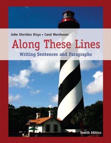 Along These Lines: Writing Sentences and Paragraphs (with MyWritingLab with Pearson eText Student Access Code Card) (4th Edition)