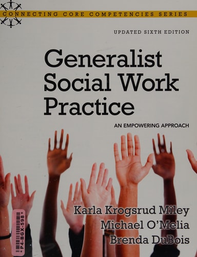 Generalist Social Work Practice: An Empowering Approach